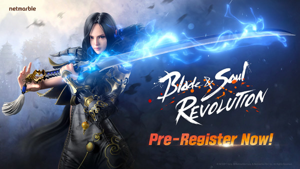 Open World Mobile RPG Blade & Soul Revolution Opens Pre-registration ahead of Global Launch