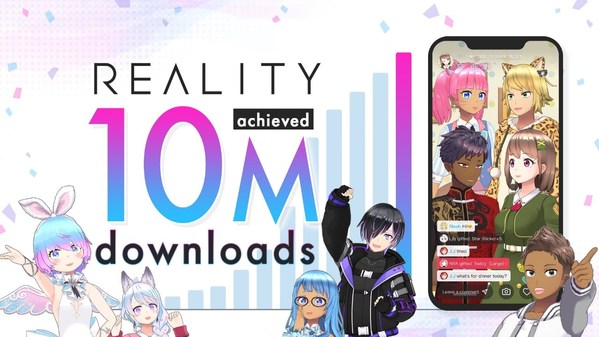 REALITY, the Metaverse for Smartphones Reaches 10 Million Downloads Worldwide